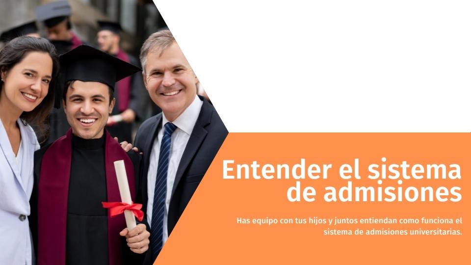 Entender el sistema de admisiones